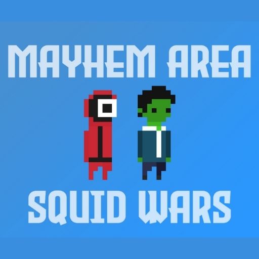 Mayhem Area: Squid Wars