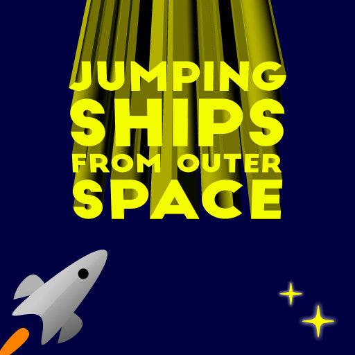 Jumping ships from outer space