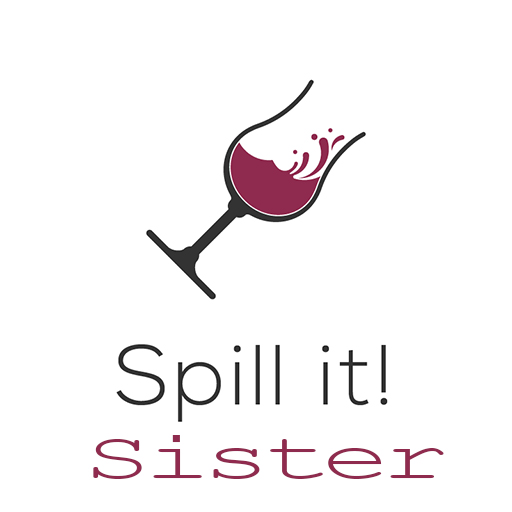 SPILL IT !! SISTER